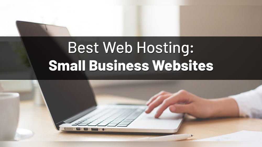 Best Hosting for Small Business